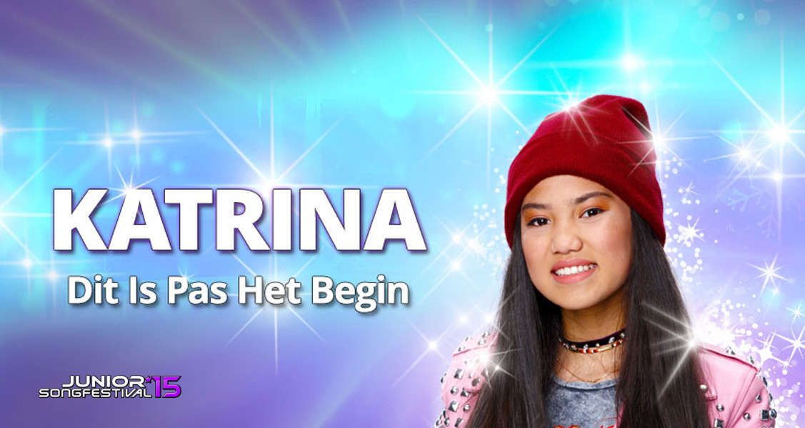 Presentada “Dit Is Pas Het Begin” la versión final de Katrina para el Junior SongFestival 2015