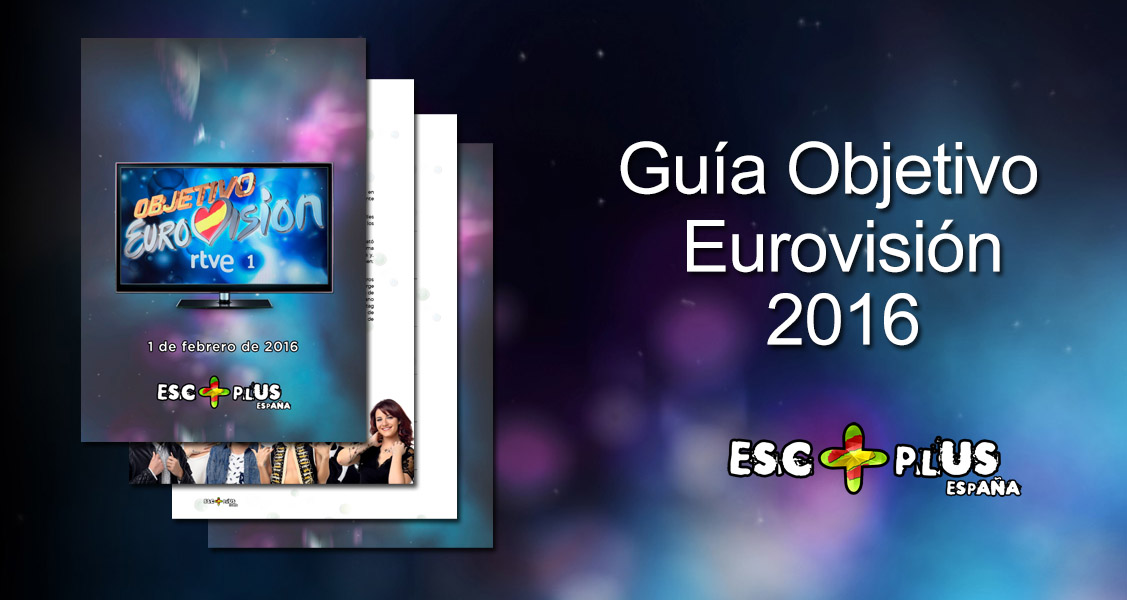 España: ¡Descarga la Guía de Objetivo Eurovisión 2016!