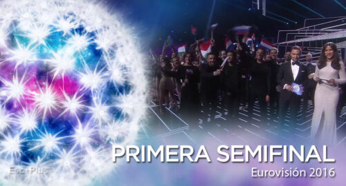 Eurovisión 2016 – Primera semifinal:Éstos son los 10 países clasificados para la Gran Final