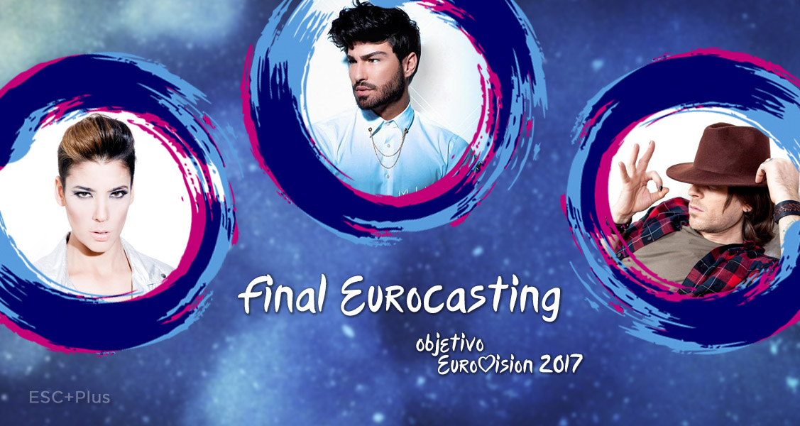 España: Anunciados los 3 finalistas del #Eurocasting de Objetivo Eurovisión