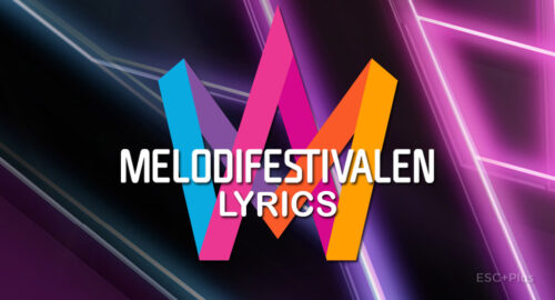 Disponibles las letras de la 4º semifinal del Melodifestivalen 2018