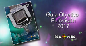 ¡Descárgate la guía Objetivo Eurovisión 2017 de ESC+PLUS España!