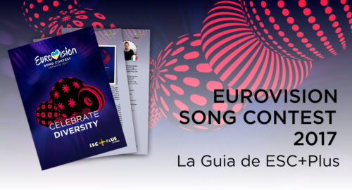 ¡Descarga la Euroguía ESC+Plus de Eurovisión 2017!