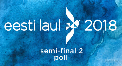 Estonia: Resultados de la encuesta de la 2ª semifinal de Eesti Laul 2018
