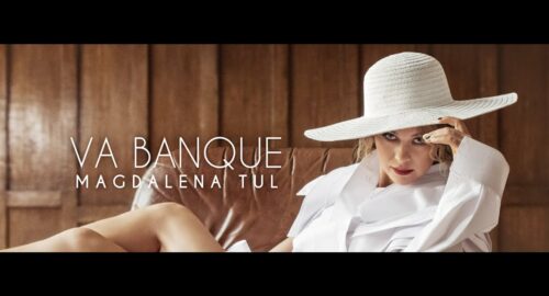 Polonia: Magdalena Tul publica el videoclip de su nuevo sencillo “Va Banque”, una canción con mensaje feminista