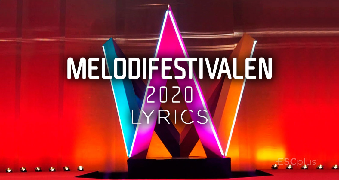 Presentadas las letras de los temas de la primera semifinal del Melodifestivalen 2020