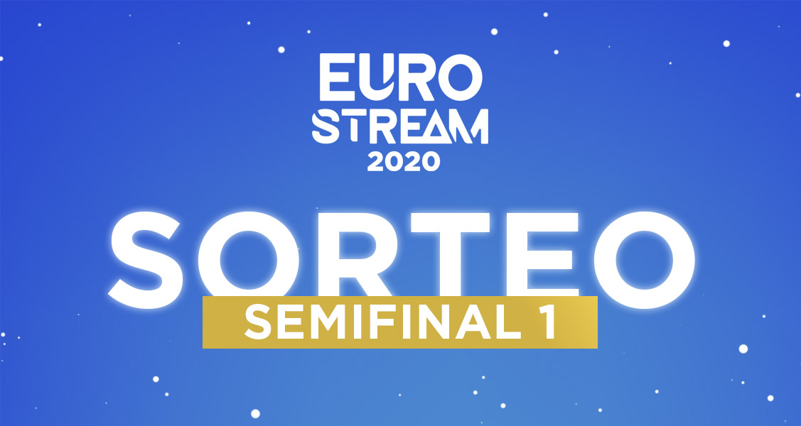 Desvelado el orden de actuación de la Semifinal 1 de Eurostream 2020