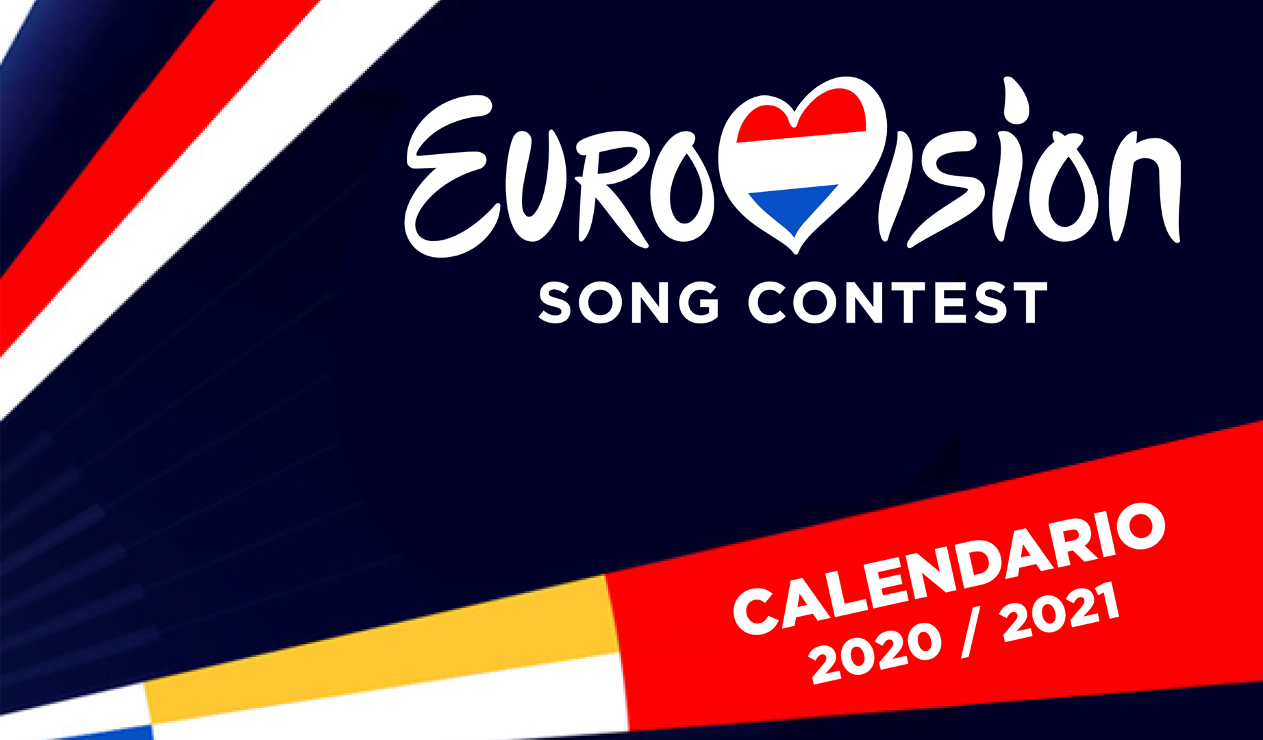 ¡El calendario de Eurovision 2021 ya está aqui!