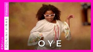 Yolaini Viñas (La Voz Kids) estrena el videoclip oficial de «Oye», en el que versiona «Listen» de Beyoncé
