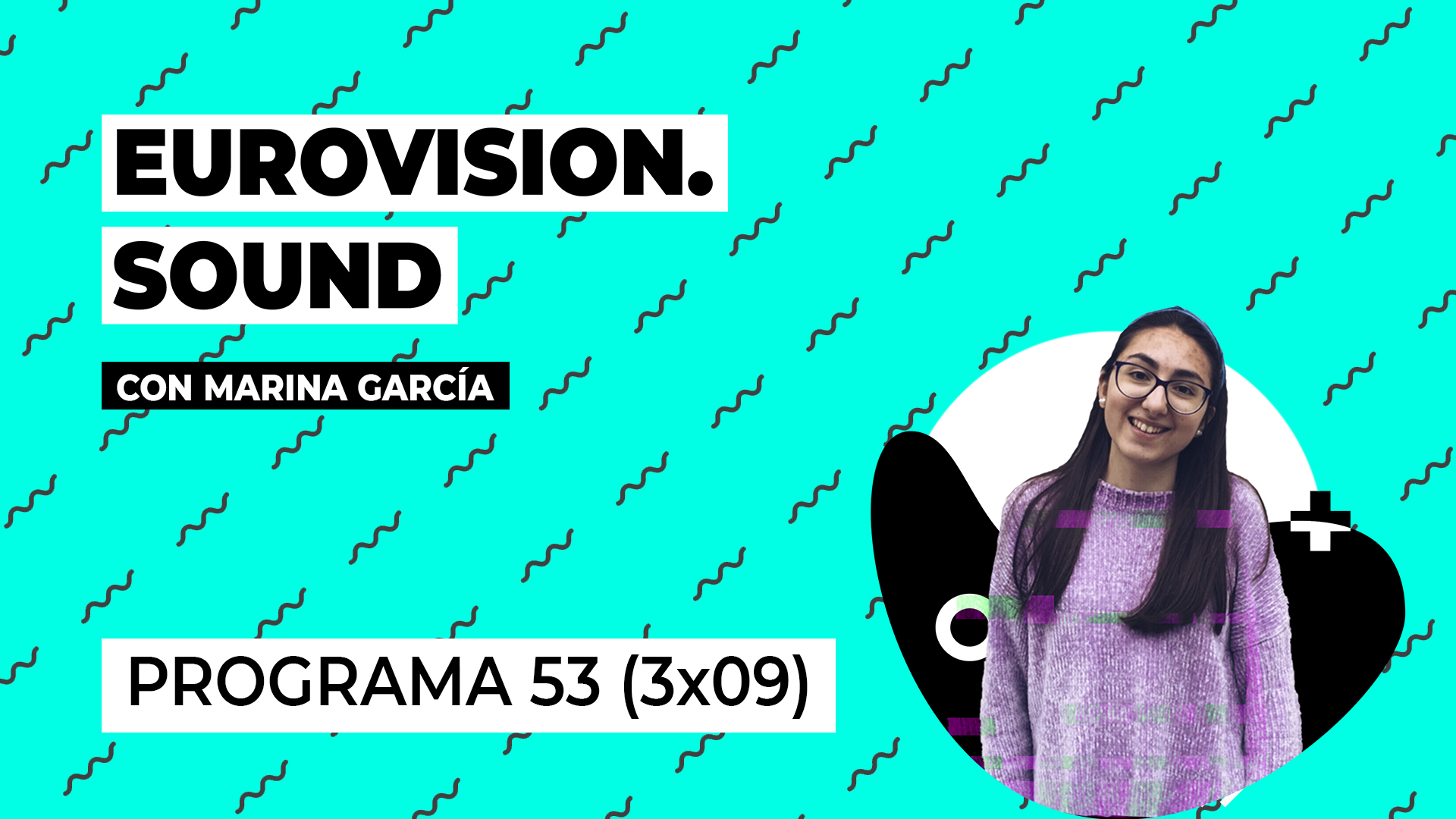 Eurovision Sound – Programa 53 (3×09)