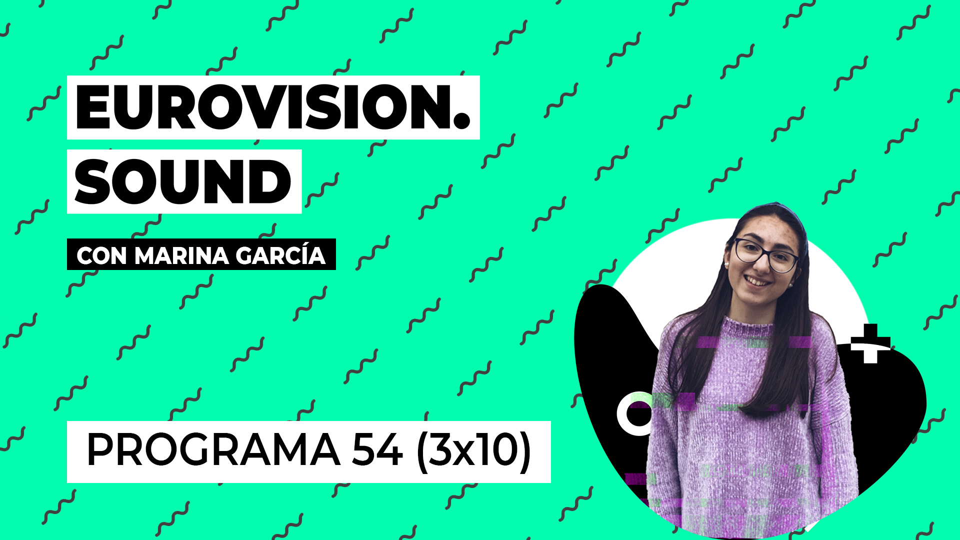 Eurovision Sound – Programa 54 (3×10)