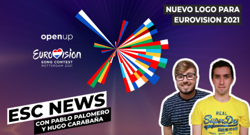 Eurovision 2021 presenta su Nuevo Logo | ESCNews (3×13)