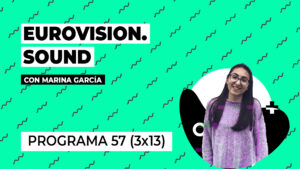 Eurovision Sound – Programa 57 (3×13)