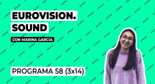Eurovision Sound – Programa 58 (3×14)