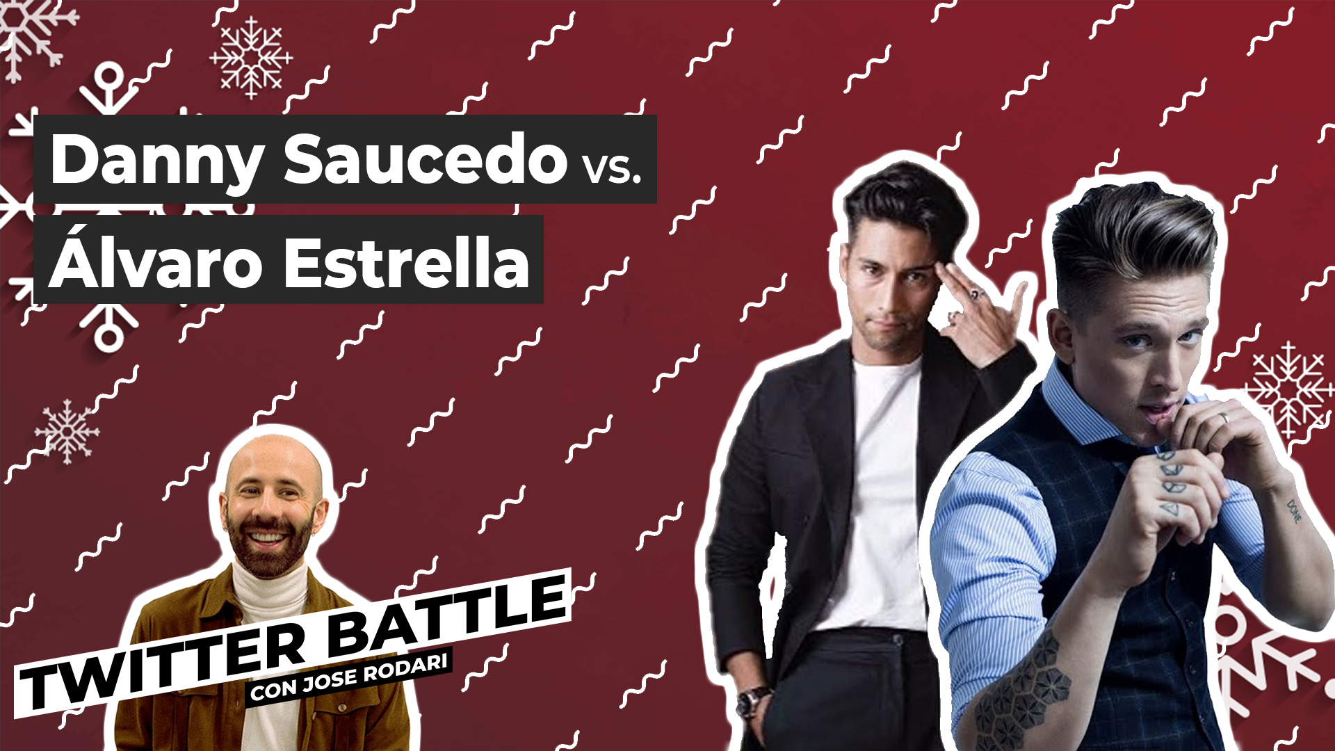 ALVARO ESTRELLA vs. DANNY SAUCEDO: Duelo navideño | Twitter Battle (3×15)