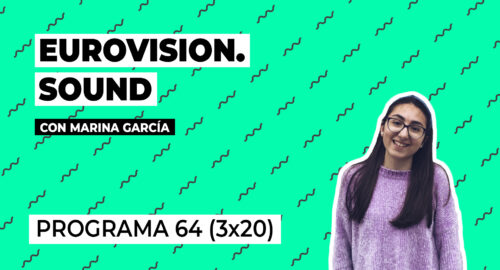 ¿Cuándo revelará TVE más sobre la preselección española? – Eurovision Sound: Programa 64 (3×20)