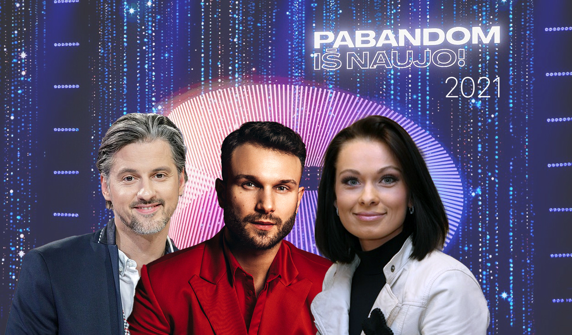 Desvelados presentadores, jurado y participantes de la primera eliminatoria del Pabandom Iš Naujo 2021
