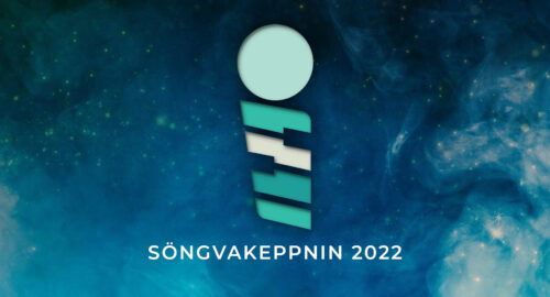 ¡Conoce las 10 candidaturas del Söngvakeppnin 2022!