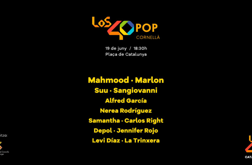 Eurovisivos y caras conocidas llenan el cartel de Los 40 Cornellà Pop