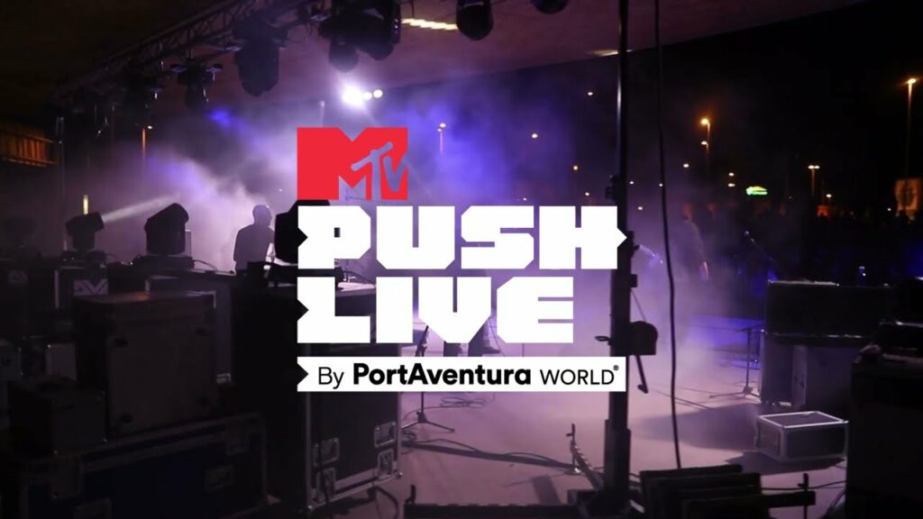 MTV Push Live by PortAventura World