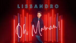 Lissandro representará a Francia en Eurovisión Junior 2022 con la canción «Oh Maman!»