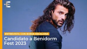 Borja Escalona: “La canción que presentamos a Benidorm es una canción latina con matices de aquí”
