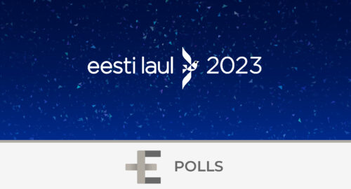 Estonia: vota en nuestro sondeo de la segunda semifinal del Eesti Laul 2023