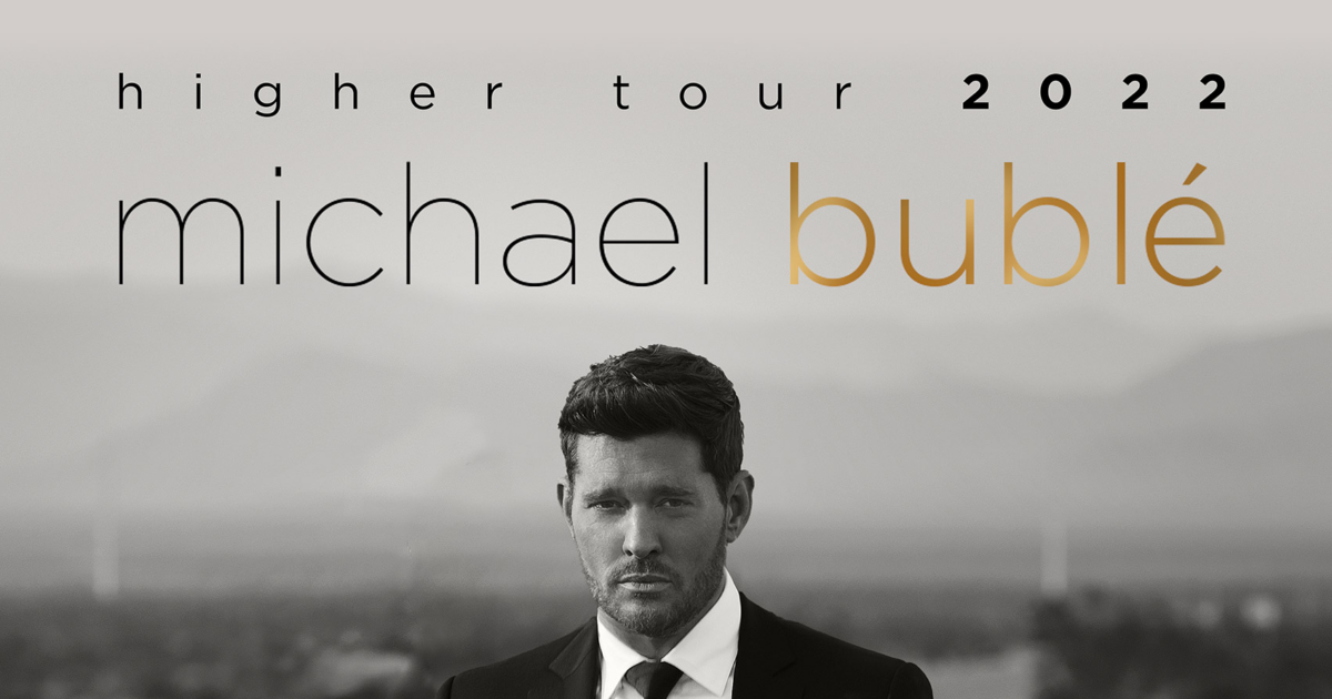 Michael Bublé Higher Tour 2023