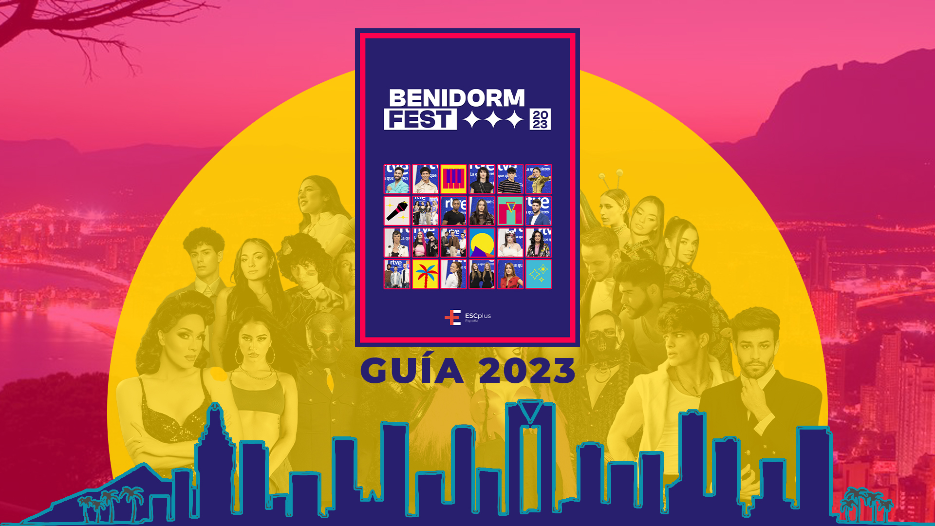 ¡Descarga la Guía ESCplus del Benidorm Fest 2023!
