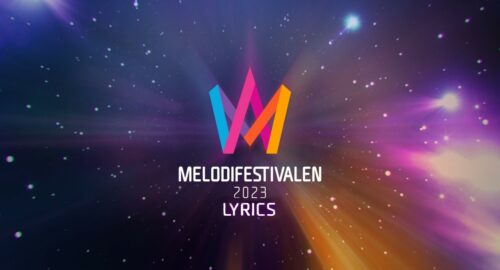 Melodifestivalen 2023: Ya puedes leer la letra de las canciones de la cuarta eliminatoria