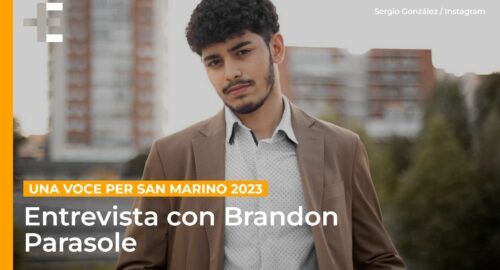 Entrevista a Brandon Parasole (Una Voce Per San Marino 2023): «Para triunfar en el camino a Eurovisión, lo importante es saber diferenciarse»