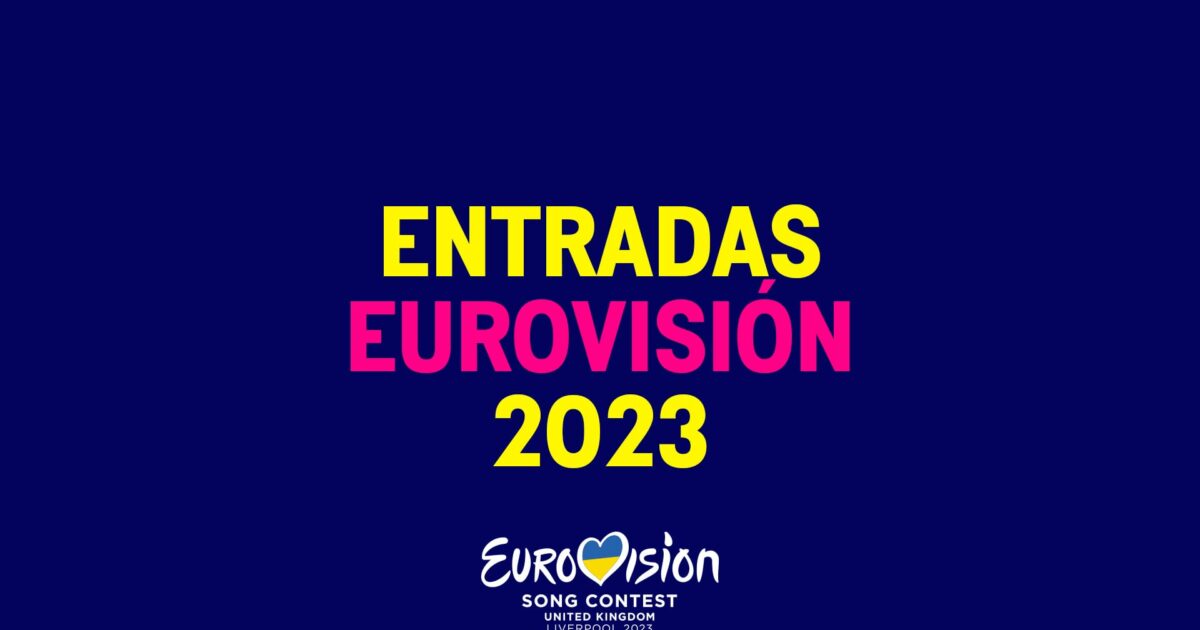 Entradas Eurovision 2023 / Elaboración propia