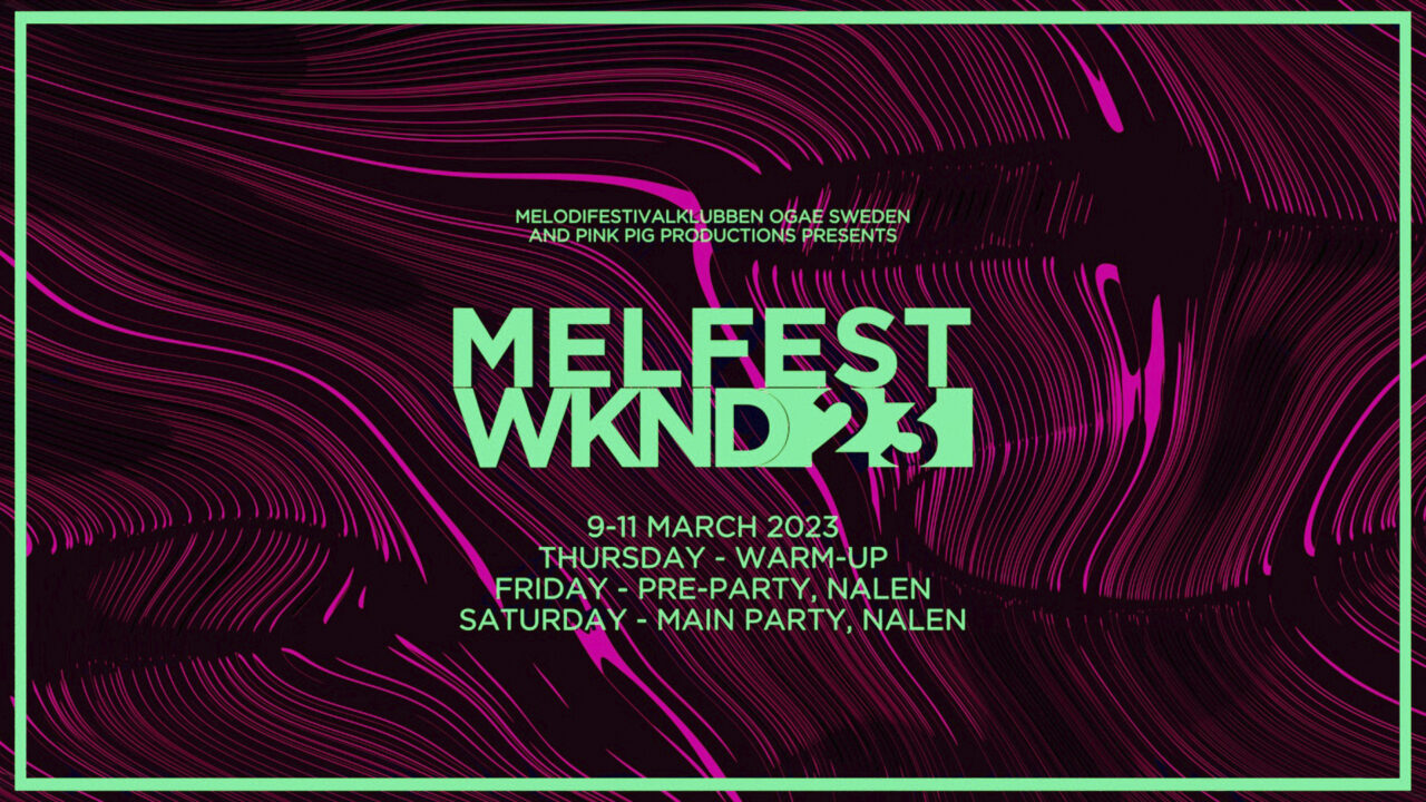 Melfest WKND ’23: disfruta de la final del Melodifestivalen a lo grande