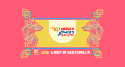 Llegan LOS40 Music Awards 2023: Actuaciones, cartel, fecha, recinto, nominados, entradas y todo lo que debes saber