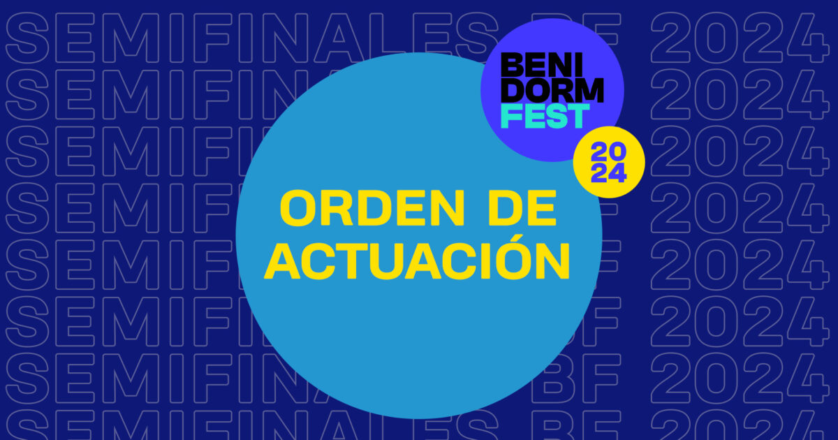 Presentado el orden de actuación de las semifinales del Benidorm Fest 2024