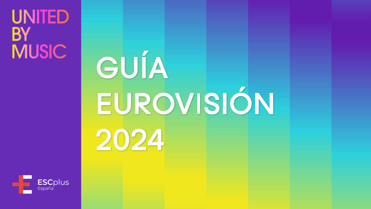 ¡Descarga la guía ESCplus de Eurovisión 2024!