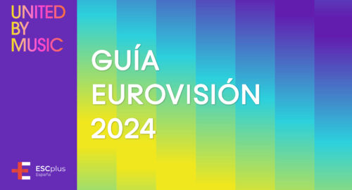¡Descarga la guía ESCplus de Eurovisión 2024!