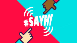 Regresa la exitosa campaña antibullying de la UER #SayHi el próximo otoño