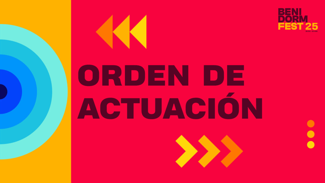 Descubre el orden de actuación de la gran final del Benidorm Fest 2025