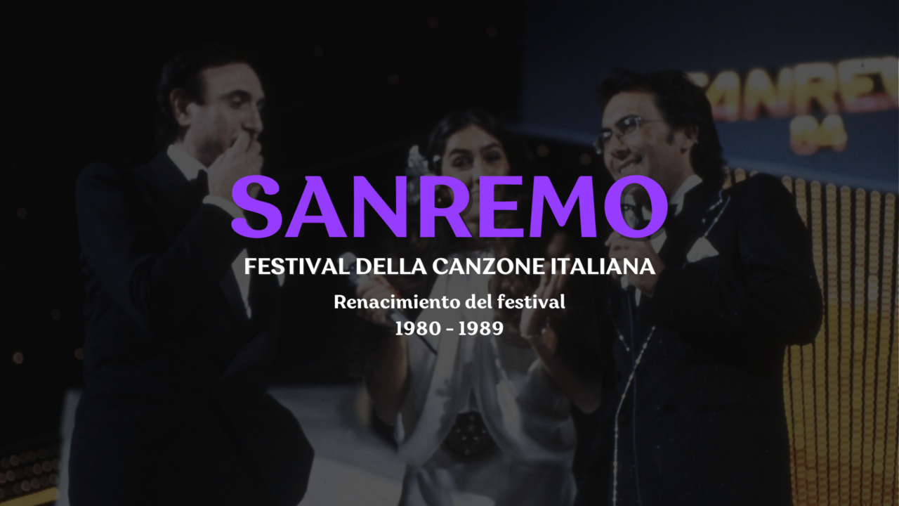 La historia del Festival de Sanremo: el renacimiento del festival (1980 – 1989)