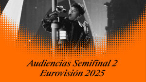 Audiencias: Los datos de la 2ª semifinal de Eurovisión 2025 en Europa