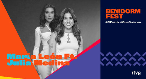 ¿Quiénes son María León y Julia Medina? Conoce a los participantes del Benidorm Fest 2026