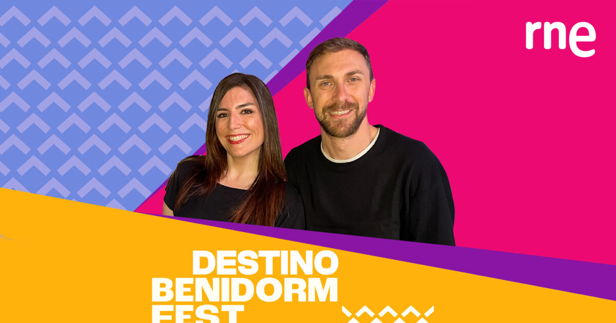 RNE apuesta por ‘Destino Benidorm Fest’, un programa que repasará las candidaturas y la historia del festival