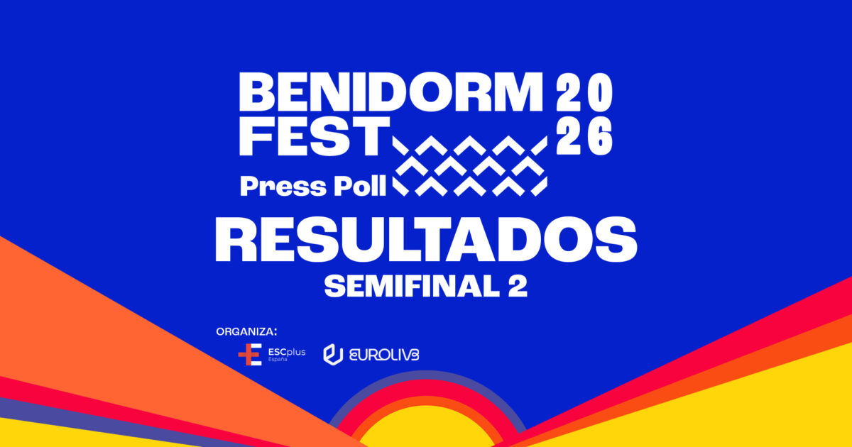 Resultado de la Press Poll: segunda semifinal del Benidorm Fest 2026