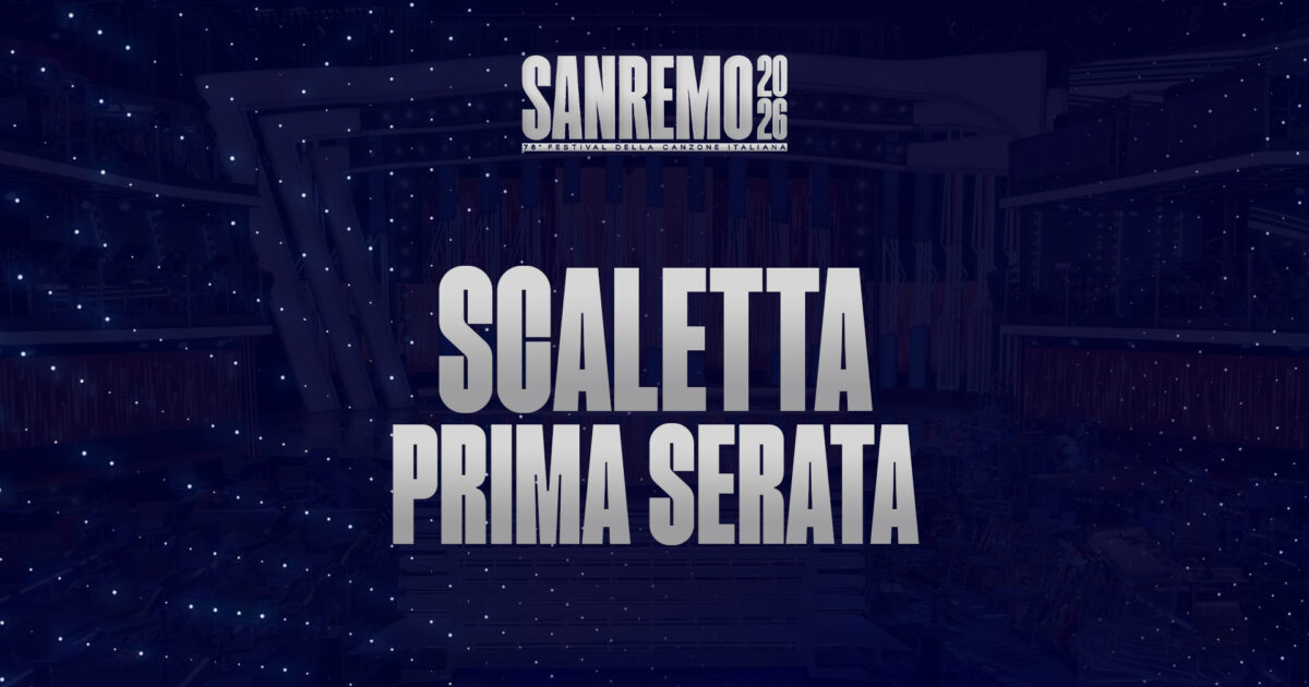 Escaleta de la primera serata del Festival de Sanremo 2026: todos los horarios de actuación, artistas e invitados