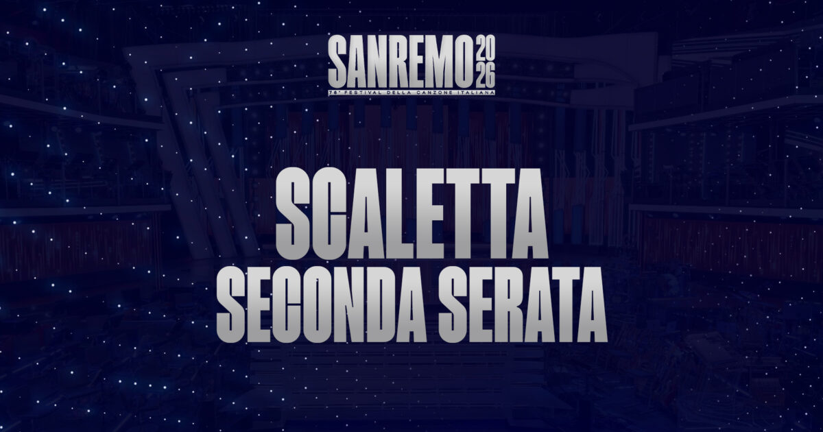 Escaleta de la segunda serata del Festival de Sanremo 2026: todos los horarios de actuación, artistas e invitados