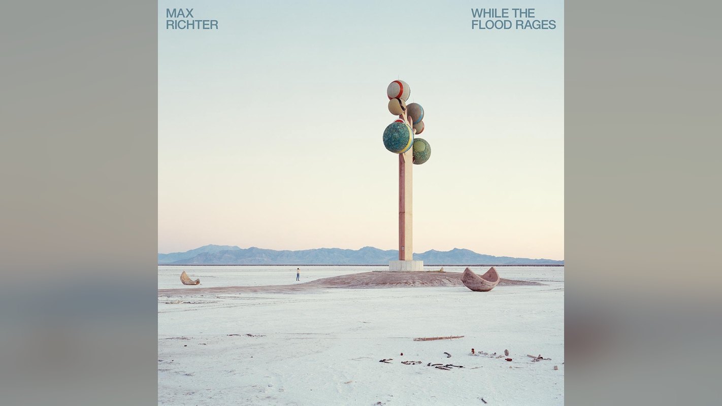 While The Flood Rages, de Max Richter, en la portada del álbum While The Flood Rages | Imagen: Universal Music